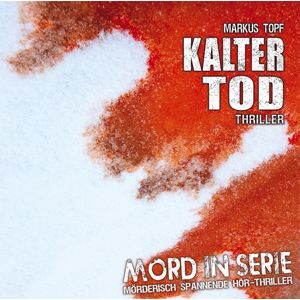 Mord in Serie 06 - Kalter Tod