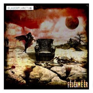 Blauer Planet 06 Feuermeer
