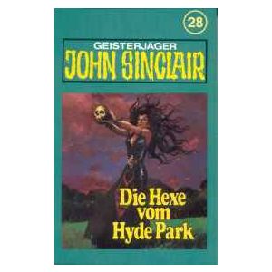 MC TSB John Sinclair 028 Die Hexe vom Hyde-Park