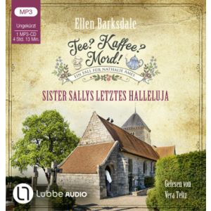 Tee? Kaffee? Mord! 19 - Sister Sallys letztes Halleluja