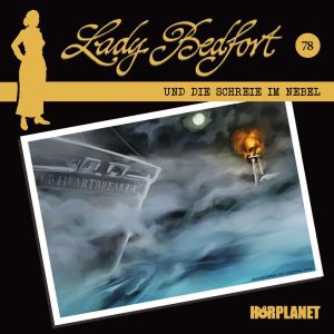 Lady Bedfort 78 Die Schreie im Nebel