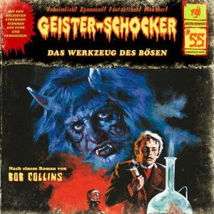 Geister-Schocker 55 Das Werkzeug des Bösen