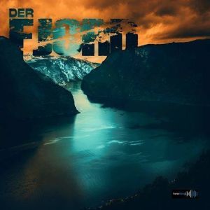 Der Fjord (3): Hörspiel