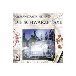 Kassandras Kinder 02 Die schwarze Taxe