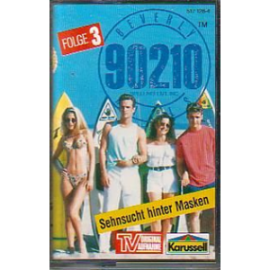 MC Karussell Beverly Hills 90210 Folge 3 Sehnsucht hinter Masken