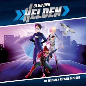 Club der Helden 01 Wie man Riesen besiegt