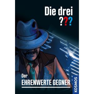 Die drei ??? Fragezeichen - Der ehrenwerte Gegner: 2 Fälle in einem Band