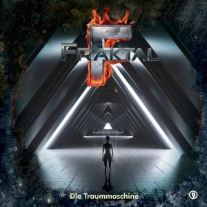 Fraktal - Folge 9: De Traummaschine