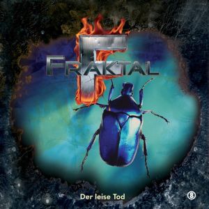 Fraktal - Folge 8: Der leise Tod