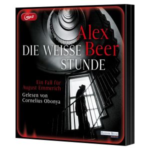 Alex Beer - August Emmerich - Die weiße Stunde