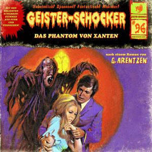 Geister-Schocker 96 Das Phantom von Xanten