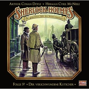 Sherlock Holmes (Titania) - Folge 37: Der verschwundene Kutscher
