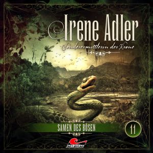 Irene Adler - Folge 11: Samen des Bösen