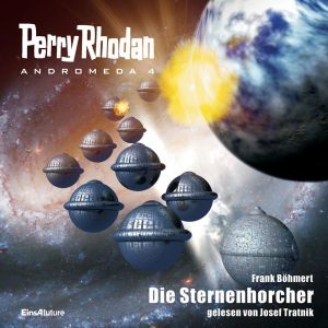 PERRY RHODAN Andromeda 4: Die Sternenhorcher