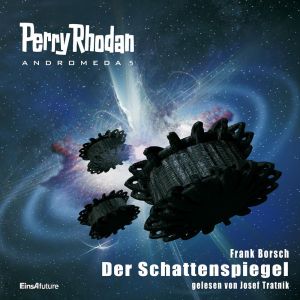 PERRY RHODAN Andromeda 5: Der Schattenspiegel