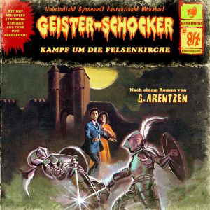 Geister-Schocker 84 Kampf um die Felsenkirche