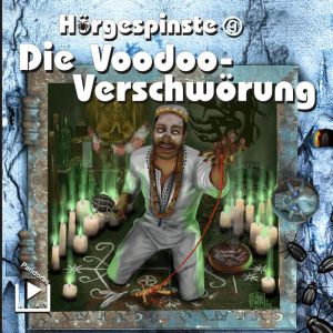 Hörgespinste - 9 - Die Voodoo-Verschwörung 