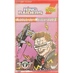 MC Ariola Express Ring Raiders 6 Hubbub, der Meisterdieb
