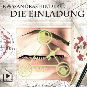 Kassandras Kinder 01 Die Einladung