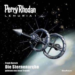 PERRY RHODAN Lemuria 1: Die Sternenarche