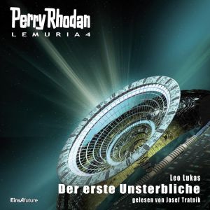 PERRY RHODAN Lemuria 4: Der erste Unsterbliche